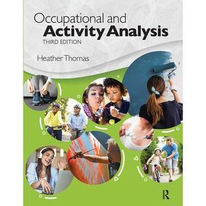 Occupational and Activity Analysis -- Heather Thomas